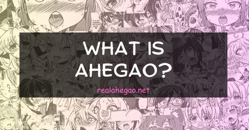 What is Ahegao? - Cover
